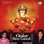 Omkar Shree Ganesh - Dinesh Kumar Dube Song Download
